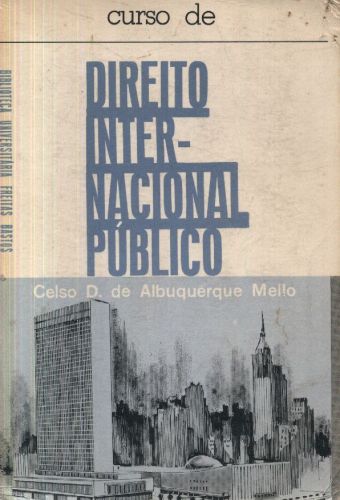 Curso de Direito Internacional Público (Volume 1)