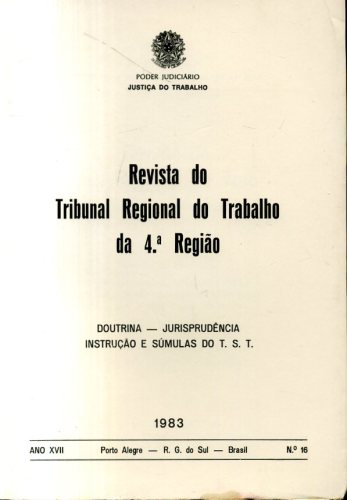 Revista do Tribunal Regional do Trabalho da 4ª Região (Nº 16 - Ano XVII - 1983)