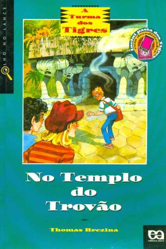 A Turma dos Tigres: No Templo do Trovão