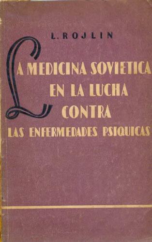 A Medicina Sovietica en la Lucha Contra las Enfermedades Psiquicas