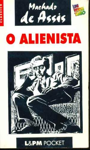 O Alienista