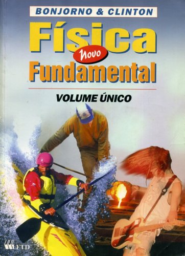 Física Fundamental (Volume único)