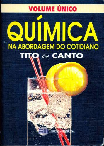 Química na Abordagem do Cotidiano (Volume Único)