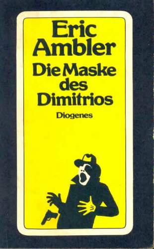 Die Maske des Dimitrios