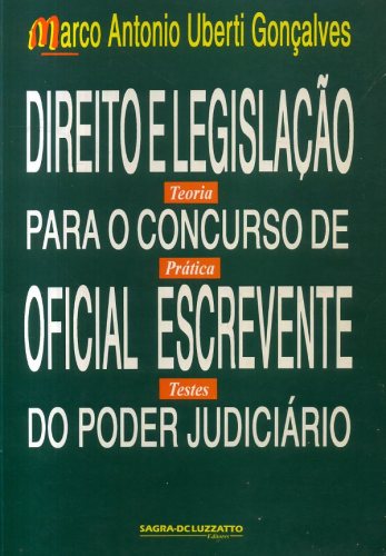 Direito e Legislação para o Concurso de Oficial Escrevente do Poder Judiciário