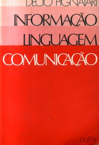 Informação, linguagem, comunicação