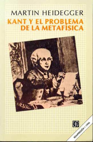 Kant y el Problema de la Metafísica