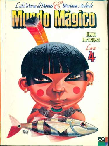 Mundo Mágico: Lingua Portuguesa. Livro 4