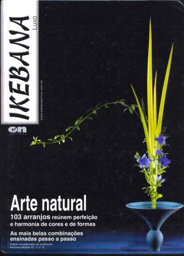 Ikebana: Arte Natural - Edição de Luxo (Ano 1, Nº 1)