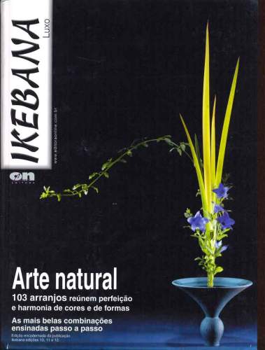 Ikebana: Arte Natural - Edição de Luxo (Ano 1, Nº 1)