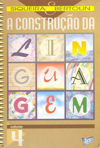 A Construção da Linguagem (Volume 4)