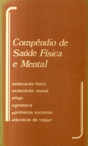 Compêndio de Saúde Física e Mental (volume II)