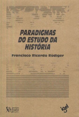 Paradigmas do Estudo da História