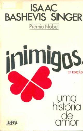 Inimigos, Uma História de Amor