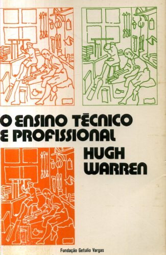 O Ensino Técnico e Profissional