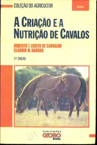 A Criação e a Nutrição de Cavalos