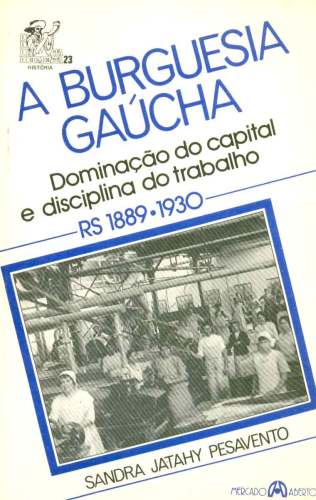 A Burguesia Gaúcha