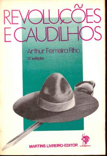 Revoluções e Caudilhos