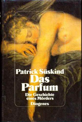 Das Parfum - Die Geschichte eines Mörders