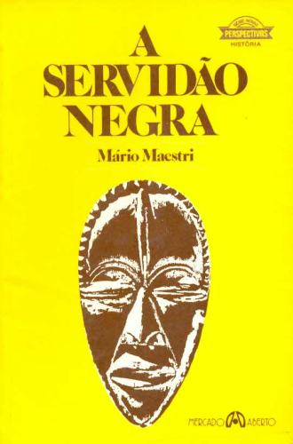 A Servidão Negra