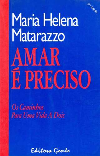 Amar é Preciso