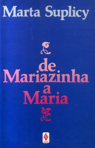 De Mariazinha a Maria