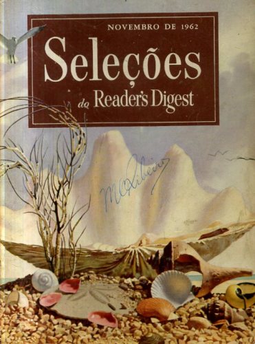 Revista Seleções Readers Digest (Tomo XLII, Nº 250, Novembro 1962)