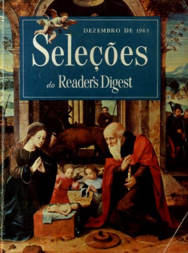 Revista Seleções Readers Digest (Tomo XLIV, Nº 263, Dezembro 1963)