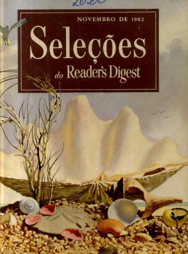 Revista Seleções Readers Digest (Tomo XLII, Nº 250, Novembro 1962)