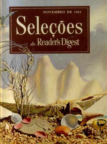 Revista Seleções Readers Digest (Tomo XLII, Nº 250, Novembro 1962)