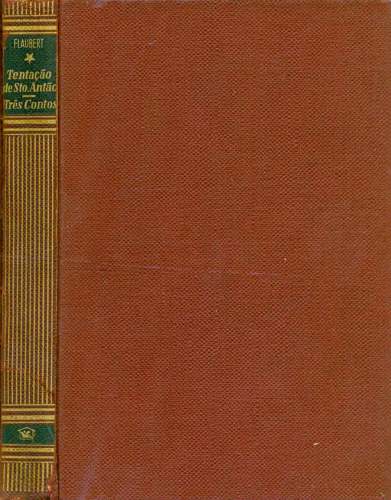 A Tentação de Santo Antão e Três Contos