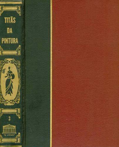 TITÃS DA PINTURA