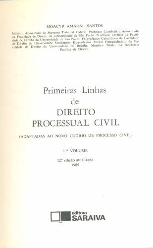 Primeiras Linhas de Direito Processual Civil (Volume 1)