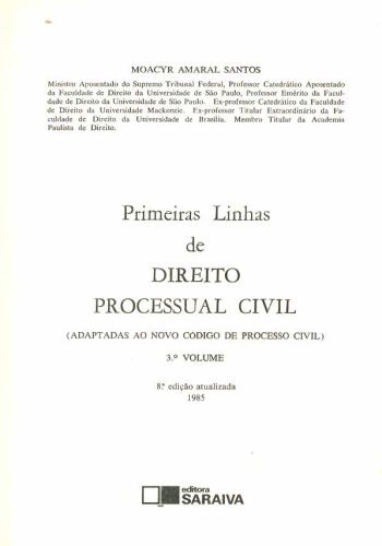 Primeiras Linhas de Direito Processual Civil (Volume 3)
