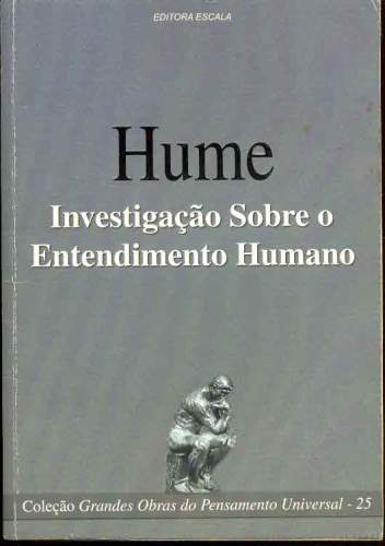 Hume: Investigação Sobre o Entendimento Humano