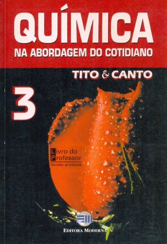 QUÍMICA NA ABORDAGEM DO COTIDIANO - VOL. 3