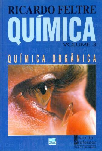 Química: Química Orgânica (Volume 3)