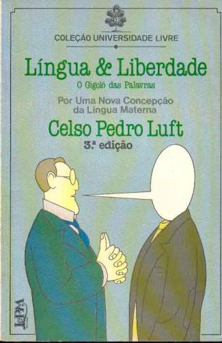 Língua e Liberdade - O Gigolô das Palavras