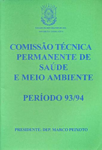 Comissão Técnica Permanente de Saúde e Meio Ambiente: Período 93/94