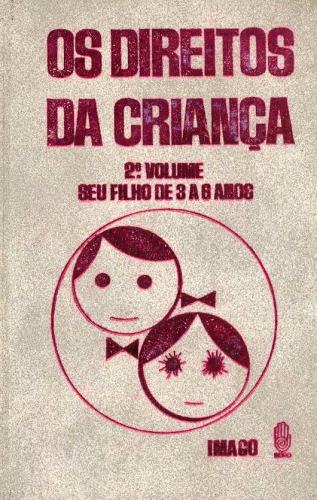 Os Direitos da Criança (Volume II)