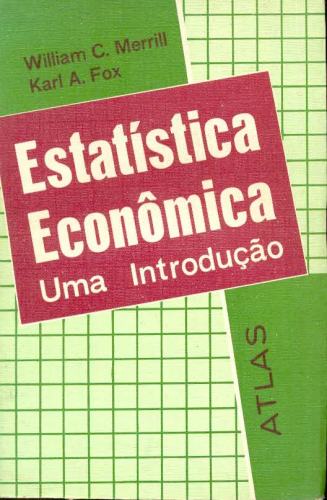 Estátistica Econômica: Uma Introdução