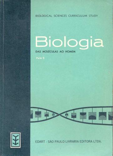 Biologia das moléculas ao Homem (Volume 2)
