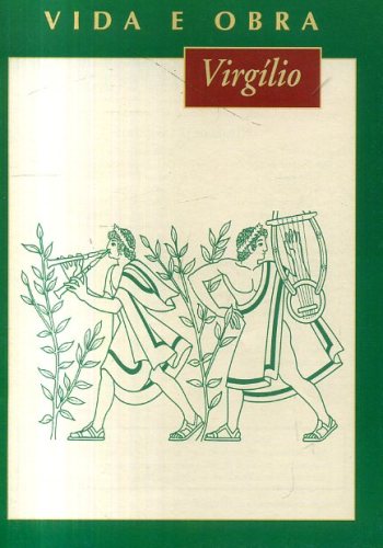 Virgílio: Vida e Obra
