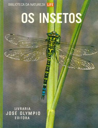 Biblioteca da Natureza Life: Os Insetos