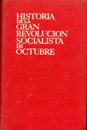 Historia de La Gran Revolucion Socialista de Octubre