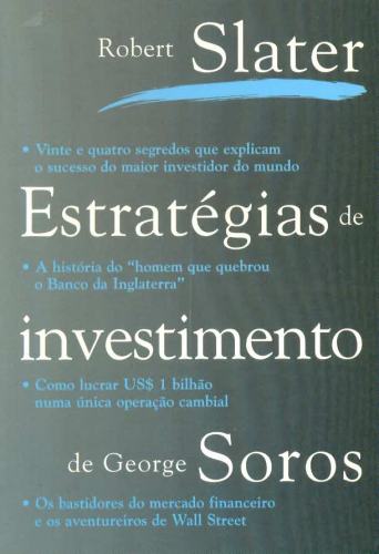 Estratégias de Investimento de George Soros