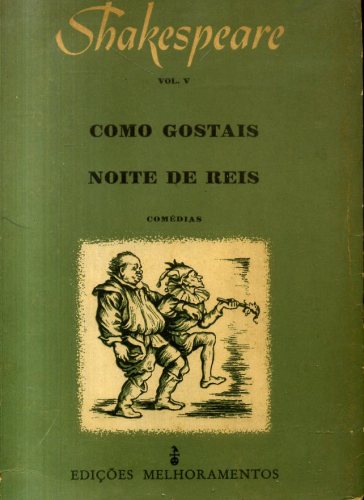 Como Gostais / Noite de Reis