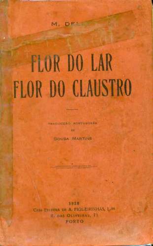 Flor do Lar - Flor do Claustro