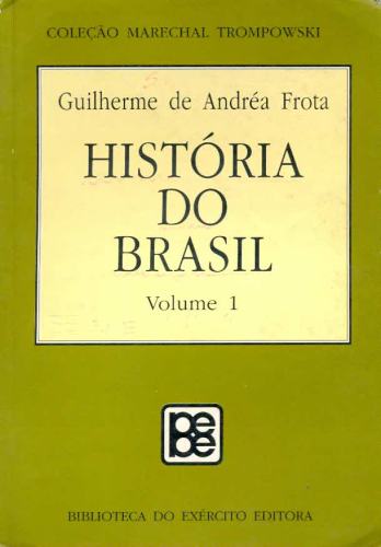 História do Brasil (Volume 1)