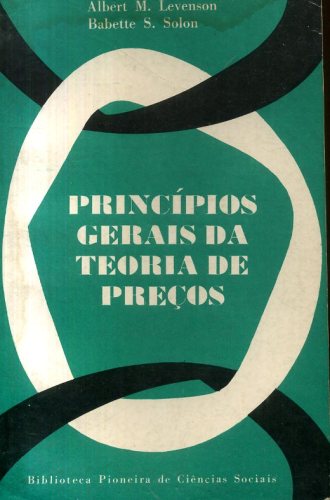 PRINCÍPIOS GERAIS DA TEORIA DE PREÇOS